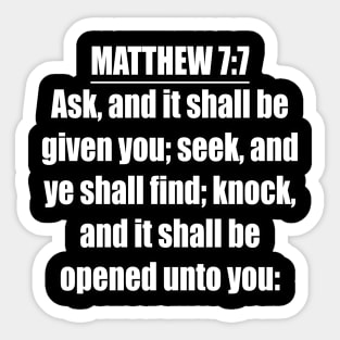 Matthew 7:7 King James Version (KJV) Sticker